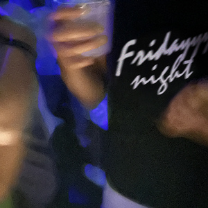 fridayyy night