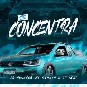 SE CONCENTRA ELETROFUNK (feat. MC RENNAN)