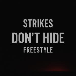 Don’t Hide (Freestyle)