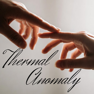 Thermal Anomaly