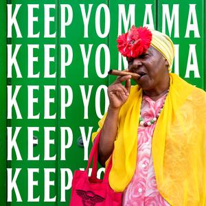 Keep Yo Mama