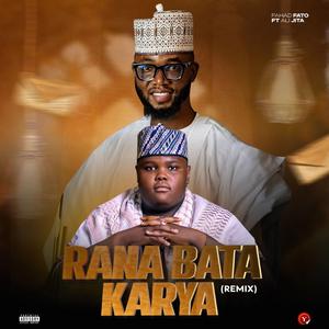 Rana Bata Karya (feat. Ali Jita)