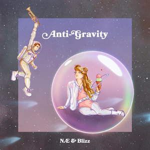 Anti-Gravity (feat. Blizz)