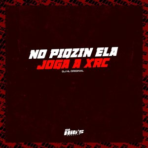 No Piqzin Ela Joga a Xrc