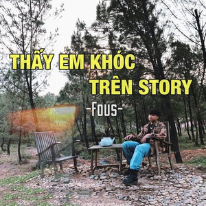 Thấy Em Khóc Trên Story