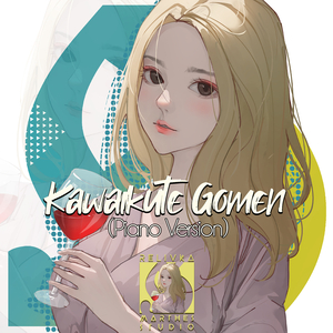 Kawaikute Gomen (Piano Version)