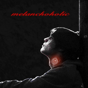 Melanchoholic