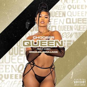 Queen (feat. Kish)