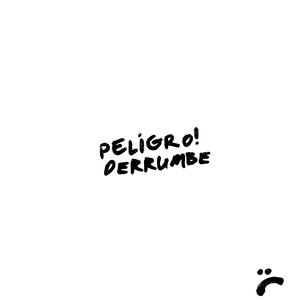 Peligro! Derrumbe