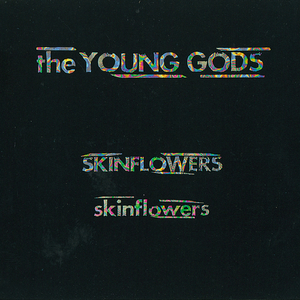 Skinflowers (Courtney Speed Love Mix)