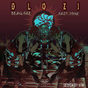 Dlozi (feat. Eazy Tone) (Radio edit )