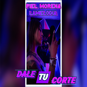 Dale Tu Corte