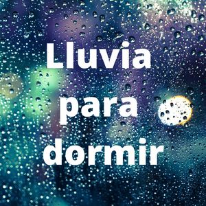 Lluvia para dormir 6