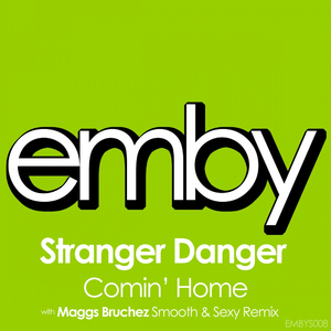Comin Home (Maggs Bruchez Smooth & **** Remix)