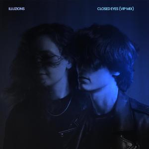 Closed Eyes (VIP Mix)