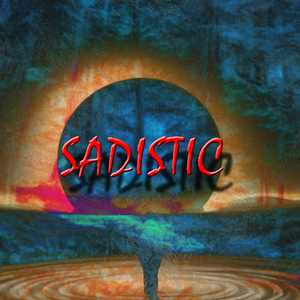 Sadistic