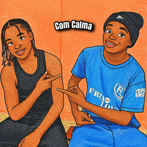 Com Calma