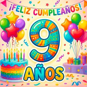 Mañanitas para tus 9 años