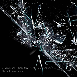 Only Now (Titan Chaos Remix)