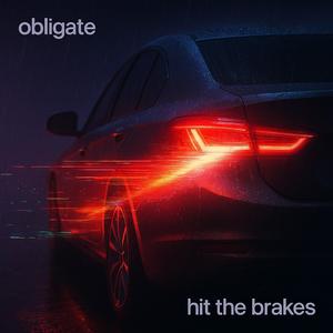 hit the brakes