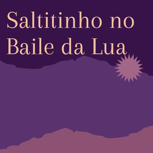 Saltitinho no Baile da Lua