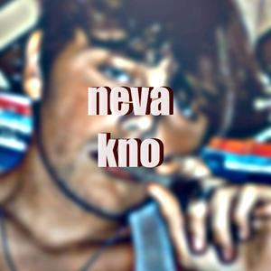 neva kno