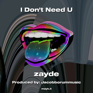 I Don't Need U