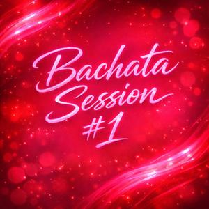Bachata Session #1