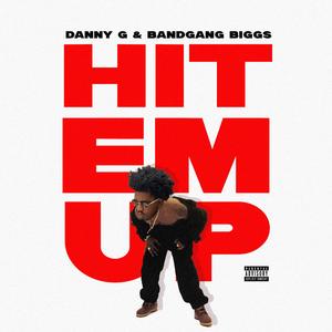 HIT EM UP (feat. Glockboyz Teejaee)