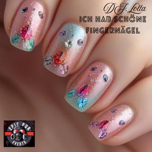 Ich hab schöne Fingernägel