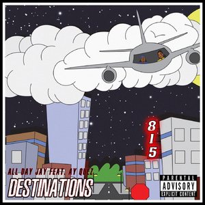 Destinations (feat. Ay Quez)