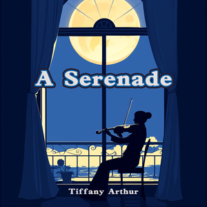 A Serenade