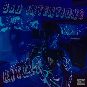 BAD INTENTIONS