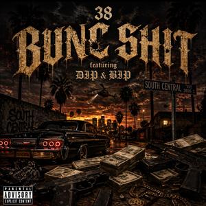 bunc shit