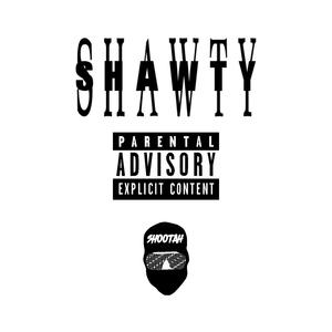 Shootah SHAWTY