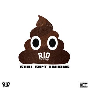 Still Shit Talking