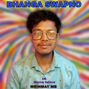 BHANGA SWAPNO