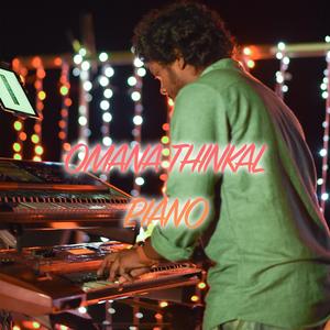 Omana Thinkal Kidavo Piano