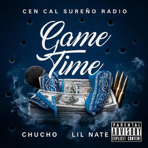 Game Time (feat. Chucho & Lil Nate)