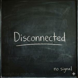 Disconnected