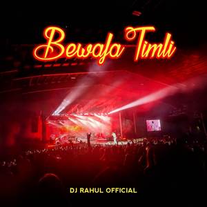 BEWAFA TIMLI