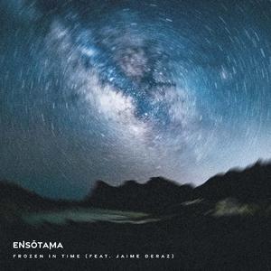 Frozen In Time (feat. Jaime Deraz)