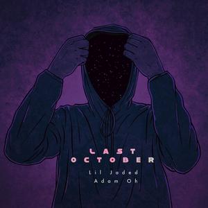 Last October (feat. Adam Oh)