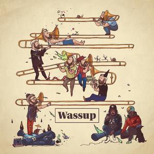 Wassup (feat. MadeinTYO, S’natra)
