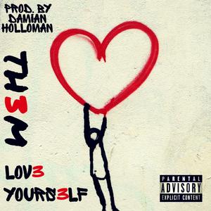 Lov3 Yours3lf