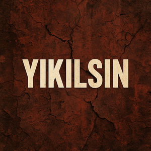 YIKILSIN