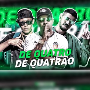 De Quatro de Quatrão (feat. MC C4)