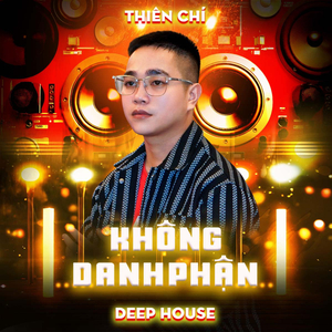 Không Danh Phận (Deep House)