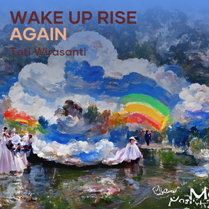 Wake up Rise Again