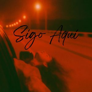 Sigo Aquí